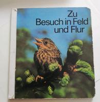 Kinderbuch 4 Auflage 1982 Zu Besuch in Feld und Flur DDR Sachsen-Anhalt - Langenstein Vorschau