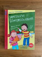 Kinderbuch zum ersten Schultag: Superstarke Schulgeschichten Pankow - Prenzlauer Berg Vorschau