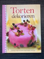 „Torten dekorieren“, Grundrezepte, Tipps & Techniken Niedersachsen - Calberlah Vorschau