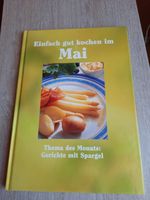 "Einfach gut kochen im Mai" Gerichte mit Spargel Sachsen - Bad Dueben Vorschau