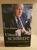 Unser Schmidt - Der Staatsmann und der Publizist - Theo Sommer Bayern - Obersöchering Vorschau
