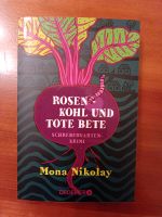 Mona Nikolay, Rosenkohl und tote Bete Saarland - Illingen Vorschau