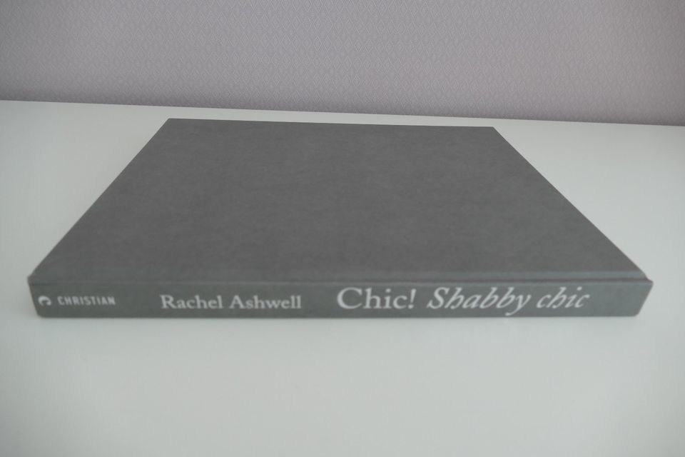 Wohnbuch Rachel Ashwell Chic! Shabby chic Christian Verlag neuwer in Hagen