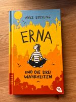 Erna und die drei Wahrheiten - Anke Stelling Hamburg-Nord - Hamburg Langenhorn Vorschau