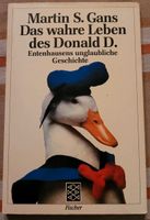 Rarität: Martin S. Gans: Das wahre Leben des Donald D. Schleswig-Holstein - Osterrönfeld Vorschau