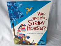 Who are you, stripy horse? English book J.Helmore & K.Wall Bayern - Augsburg Vorschau