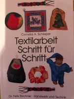 Textilarbeit Schritt für Schritt, ab Kl. 4 Niedersachsen - Sulingen Vorschau