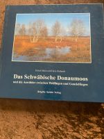 Das schwäbische Donaumoos Bayern - Lauingen a.d. Donau Vorschau