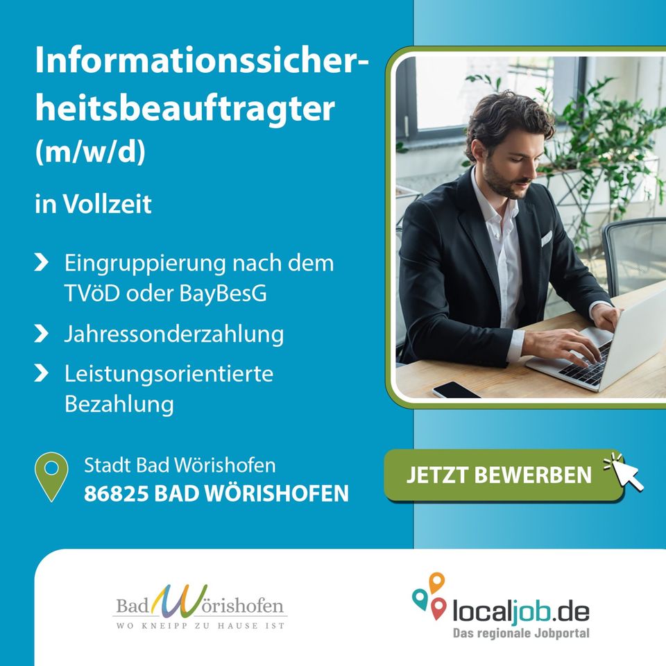 Informationssicherheitsbeauftragter (m/w/d) in der Stadt Bad Wörishofen gesucht | www.localjob.de # risikoanalysen it-dienstleistungen informationstechnik in Bad Wörishofen