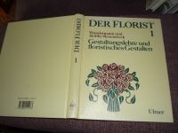 Der Florist - Gestaltungslehre und floristisches Gestalten Sachsen - Plauen Vorschau