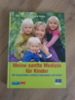 Dr. med. Franziska Rubin "Meine sanfte Medizin für Kinder" Berlin - Kladow Vorschau