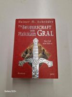 Rainer M. Schröder, die Bruderschaft vom heiligen Gral Buch Nordrhein-Westfalen - Ratingen Vorschau