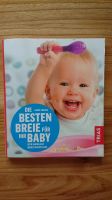 Beikost Buch - Die besten Breie für Ihr Baby von Anne Iburg Bayern - Riedering Vorschau