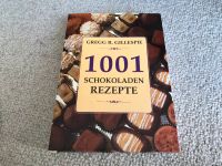 Backbuch / Rezepte rund um Schokolade: 1001 Schokoladenrezepte Nordrhein-Westfalen - Moers Vorschau