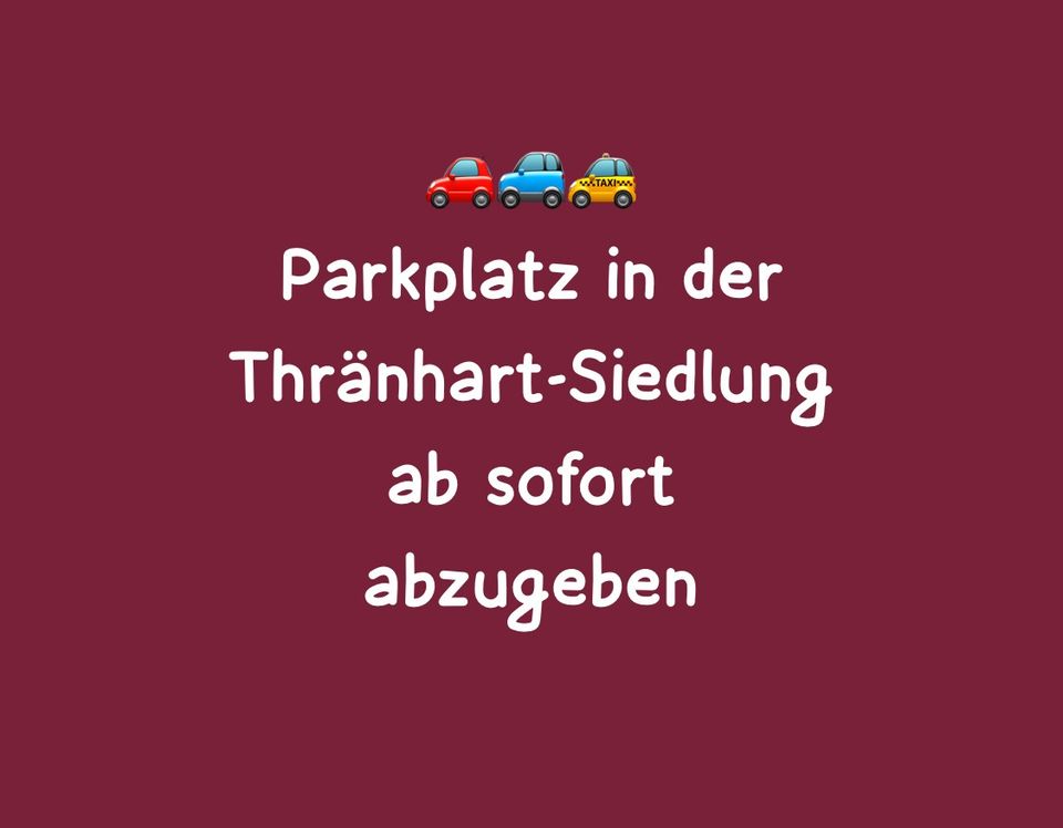 Parkplatz in der Thränhart-Siedlung abzugeben in Naumburg (Saale)