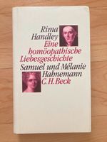 Buch Rimy Handley Eine homöopathische Liebesgeschichte Hahnemann Bayern - Uettingen Vorschau