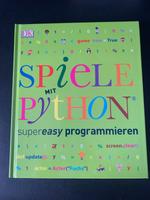 Spiele mit Python® supereasy programmieren (Buch für Kinder) Köln - Ehrenfeld Vorschau