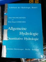 Allgemeine Hydrologie Quantitative Lehrbuch Baumgartner Albert Sachsen - Waldheim Vorschau