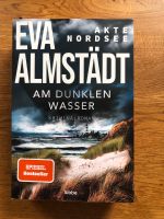 Eva Almstädt - Akte Nordsee- Am dunklen Wasser Baden-Württemberg - Karlsruhe Vorschau