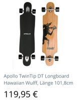 Apollo Hawaiian Wulff TwinTip DT Longboard Hessen - Bad Homburg Vorschau