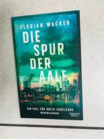 DIE SPUR DAS AALE- Ein Fall f.Greta Vogelsang- Florian Wacker Hessen - Butzbach Vorschau