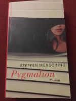 Pygmalion. Steffen Mensching. Roman Niedersachsen - Burgwedel Vorschau