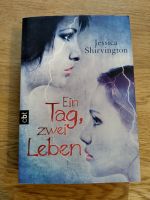 Taschenbuch; "Ein Tag, zwei Leben" Jessica Shirvington Jugendbuch Nordrhein-Westfalen - Eitorf Vorschau