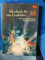 Ich schenk dir eine Geschichte-Der Wald d Abenteuer von Jürgen Ba Baden-Württemberg - Herrischried Vorschau