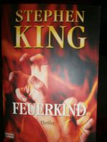 Stephen King   FEUERKIND   Taschenbuch Kiel - Wellsee-Kronsburg-Rönne Vorschau