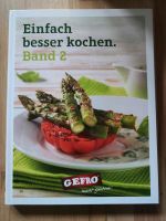 Gefro - Einfach besser kochen Band 2 Baden-Württemberg - Mannheim Vorschau