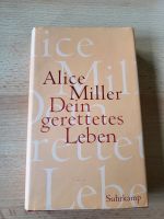 Dein gerettetes Leben von Alice Miller Bielefeld - Joellenbeck Vorschau