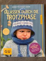 Gelassen durch die Trotzphase (wie NEU) Niedersachsen - Buchholz in der Nordheide Vorschau