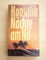 Buch Roman Nächte am Nil Konsalik original eingeschweißt Bayern - Hohenlinden Vorschau