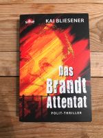 Buch "Das Brandt Attentat" von Kai Bliesener Baden-Württemberg - Kornwestheim Vorschau