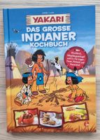 Yakari Das große Indianer Kochbuch neuwertig Niedersachsen - Kalefeld Vorschau