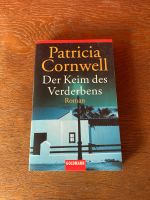 Patricia Cornwell Der Keim des Verderbens Roman Nordrhein-Westfalen - Meerbusch Vorschau