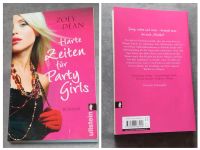 Lustiger Roman: "HARTE ZEITEN FÜR PARTY GIRLS" von Zoey Dean Nordrhein-Westfalen - Wilnsdorf Vorschau
