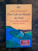 Das Café am Rande der Welt - John Strelecky Hohen Neuendorf - Borgsdorf Vorschau