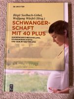 Buch: Schwangerschaft mit 40 Plus, neu Baden-Württemberg - Westerheim Vorschau
