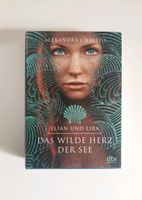 Das Wilde Herz der See - Alexandra Christo Leipzig - Volkmarsdorf Vorschau