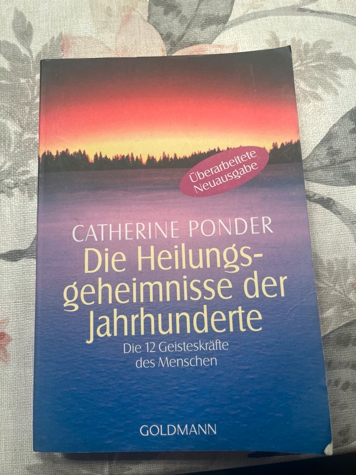 Die Heilungsgeheimnisse der Jahrhunderte Catherine Ponder in Brühl