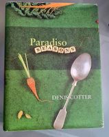 Kochbuch Paradiso Seasons von Denis Cotter (Englisch) Mülheim - Köln Stammheim Vorschau