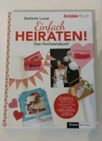 Buch Einfach Heiraten - Das Hochzeitsbuch Stefanie Luxat Niedersachsen - Jembke Vorschau