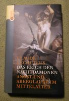 Claude Lecouteux Das Reich der Nachtdämonen Nordrhein-Westfalen - Kleve Vorschau