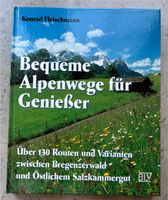 Buch „Bequeme Alpenwege für Genießer“ von Konrad Fleischmann Bayern - Rechtmehring Vorschau