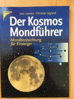 Buch "Der Kosmos Mondführer" von Jean Lacroux, Christian Legrand München - Trudering-Riem Vorschau