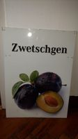 Schilder für Obstverkauf Zwetschgen Baden-Württemberg - Meckenbeuren Vorschau