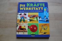 Die Kräfte Werkstatt Sachbuch Forscherbuch für Kinder Bayern - Denkendorf Vorschau