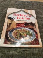 Buch Türkische Küche traditionell und fantasievoll Hessen - Homberg (Efze) Vorschau
