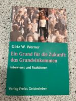 "Ein Grund für die Zukunft: das Grundeinkommen" Götz Werner Wandsbek - Hamburg Volksdorf Vorschau